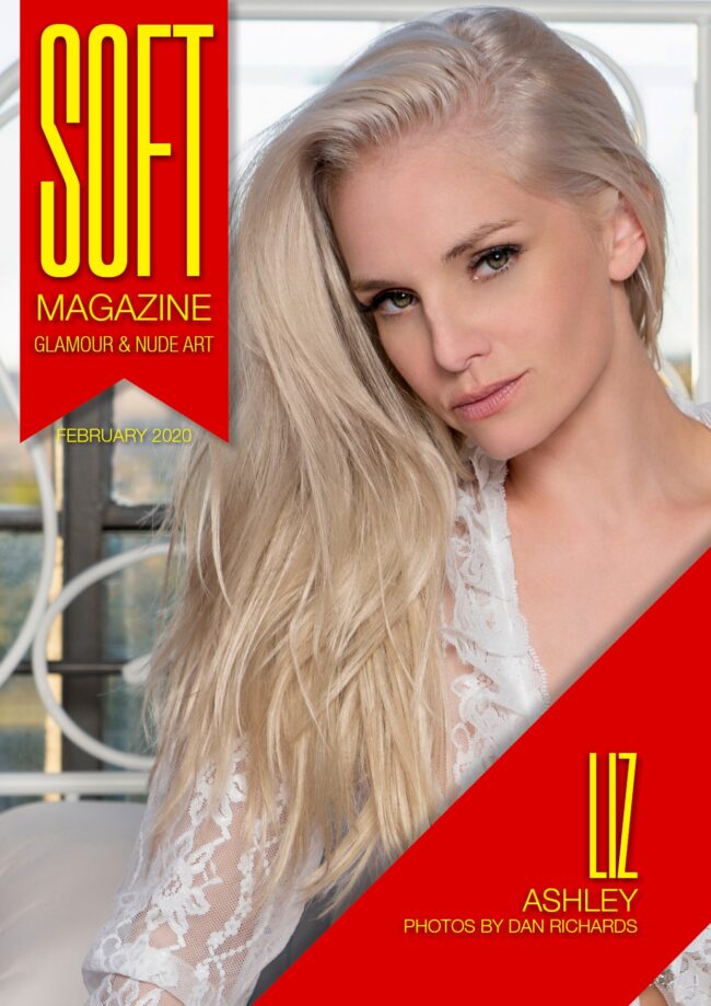 Soft Magazine – February 2020 – Liz Ashley Soft Magazine – February 2020 – Liz Ashley
