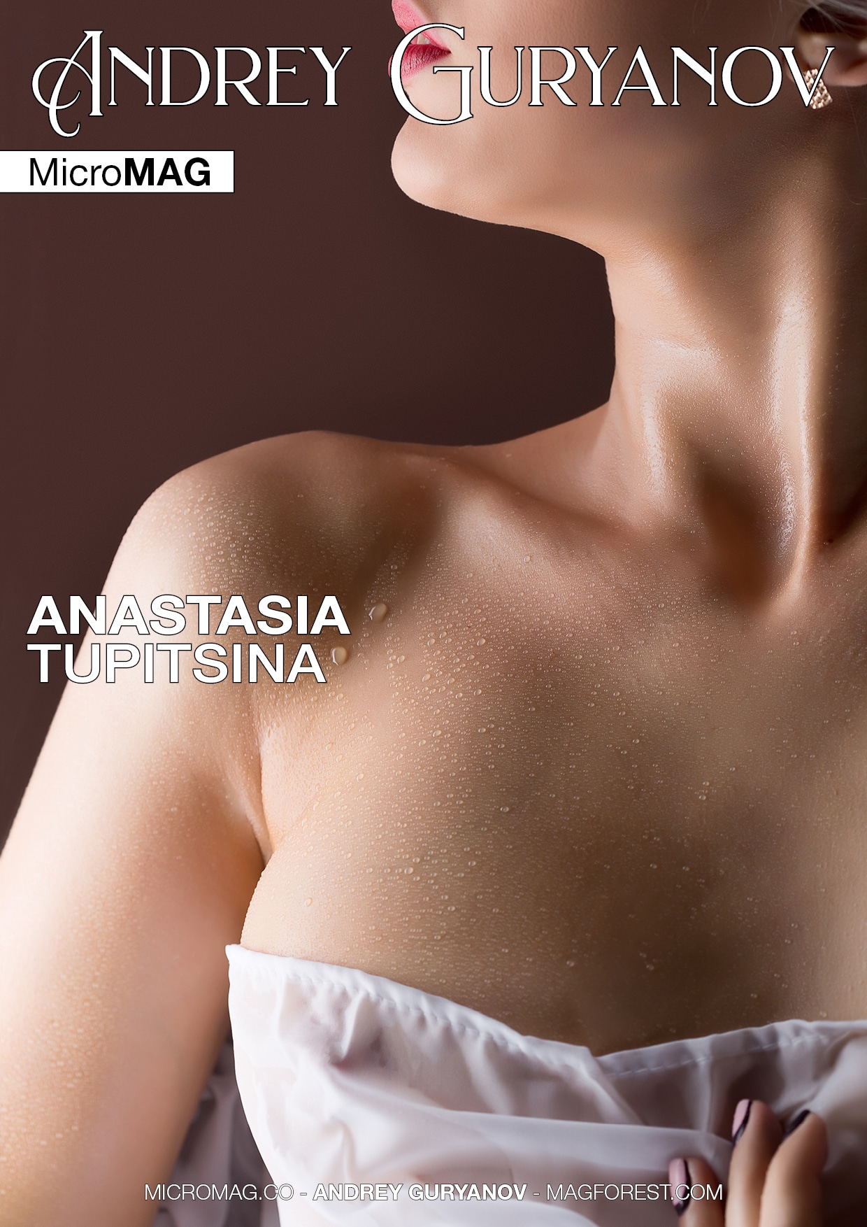 Andrey Guryanov MicroMAG – Anastasia Tupitsina – Issue 3 Andrey Guryanov MicroMAG – Anastasia Tupitsina – Issue 3