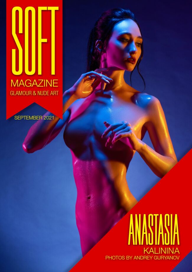 Soft Magazine – September 2021 – Anastasia Kalinina Soft Magazine – September 2021 – Anastasia Kalinina