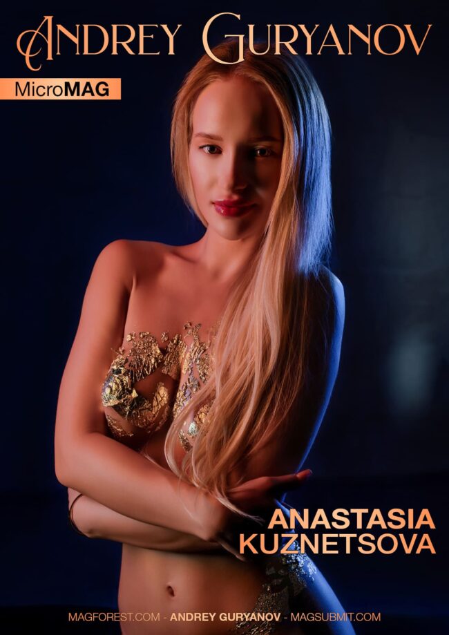 Andrey Guryanov MicroMAG – Anastasia Kuznetsova – Issue 4 Andrey Guryanov MicroMAG – Anastasia Kuznetsova – Issue 4