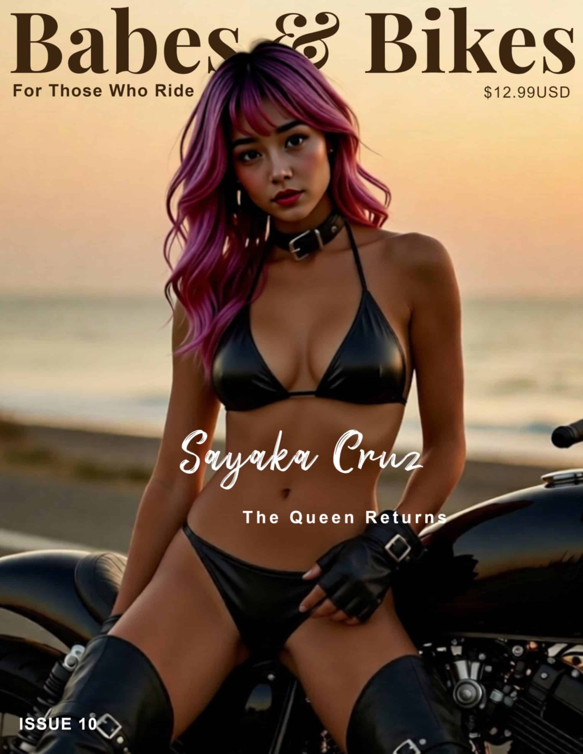 Babes & Bikes Magazine – Issue 10 – Sayaka Cruz Babes & Bikes Magazine – Issue 10 – Sayaka Cruz